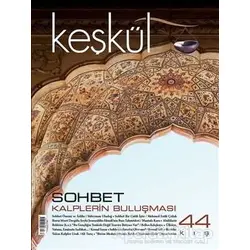 Keşkül Dergisi Sayı: 44 -Sohbet - Sufi Kitap
