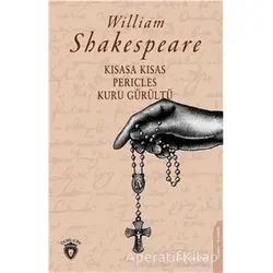 Kısasa Kısas Pericles Kuru Gürültü - William Shakespeare - Dorlion Yayınları