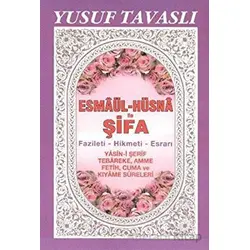 Esmaül-Hüsna ile Şifa - Yusuf Tavaslı - Tavaslı Yayınları