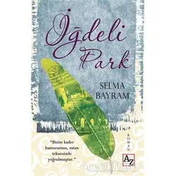 İğdeli Park - Selma Bayram - Az Kitap