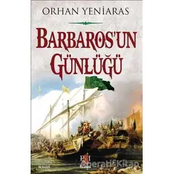 Barbarosun Günlüğü - Orhan Yeniaras - Panama Yayıncılık