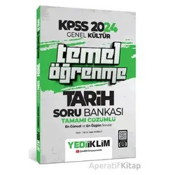 Yediiklim Yayınları KPSS 2024 Genel Kültür Temel Öğrenme Tarih Tamamı Çözümlü Soru Bankası
