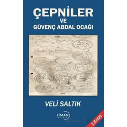 Çepniler ve Güvenç Abdal Ocağı - Veli Saltık - Liman Yayınevi