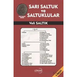 Sarı Saltuk ve Saltuklular - Veli Saltık - Liman Yayınevi