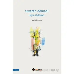 Siwaren Demani Siya Sedaran - Welat Esen - Aryen Yayınları