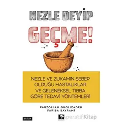 Nezle Deyip Geçme! - Fariba Bayramı - Çınaraltı Yayınları