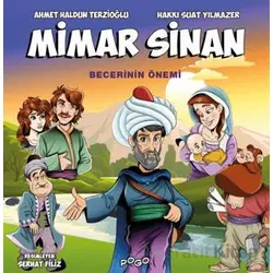 Mimar Sinan - Becerinin Önemi - Ahmet Haldun Terzioğlu - Pogo Çocuk