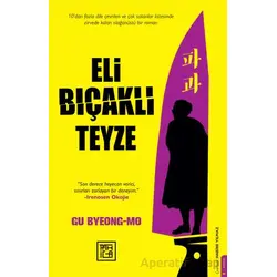 Eli Bıçaklı Teyze - Gu Byeong-Mo - Athica Yayınları