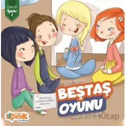 Beştaş Oyunu - Zümrüt Öyküler 8 - Şeyda Koç Asyalı - Siyer Çocuk Yayınları