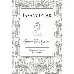 İnsancıklar - Fyodor Mihayloviç Dostoyevski - Koridor Yayıncılık
