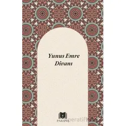 Yunus Emre Divanı - Yunus Emre - Parana Yayınları