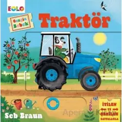 Gezgin Bebek - Traktör - Seb Braun - Eolo Yayıncılık
