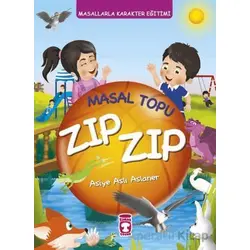Masal Topu Zıp Zıp - Masallarla Karakter Eğitimi (Fleksi Cilt) - Asiye Aslı Aslaner - Timaş Çocuk
