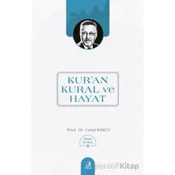 Kur’an Kural ve Hayat - Celal Kırca - Fecr Yayınları