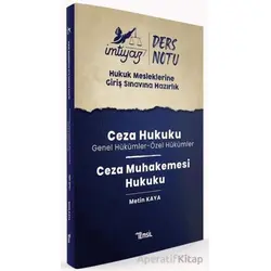İmtiyaz HMGS Ders Notları Ceza Hukuku & Ceza Muhakemesi Hukuku - Metin Kaya - Temsil Kitap