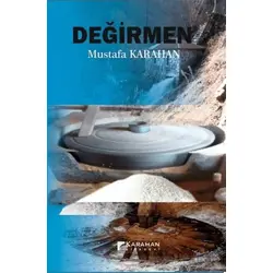 Değirmen - Mustafa Karahan - Karahan Kitabevi