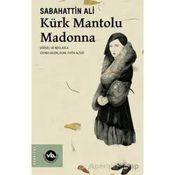 Kürk Mantolu Madonna - Sabahattin Ali - Vakıfbank Kültür Yayınları