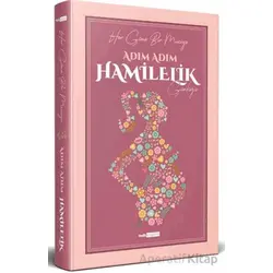 Adım Adım Hamilelik Günlüğü - Kolektif - Halk Kitabevi