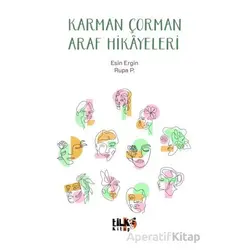 Karman Çorman Araf Hikayeleri - Rupa P. - Tilki Kitap