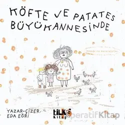 Köfte ve Patates Büyükannesinde - Eda Eğri - Tilki Kitap