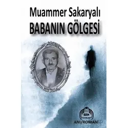 Babanın Gölgesi - Muammer Sakaryalı - Kekeme Yayınları