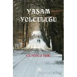 Yaşam Yolculuğu - Gündüz Işık - Artshop Yayıncılık