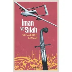 İman ve Silah - Camaleddin Sancar - Beyan Yayınları