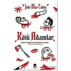 Kötü Adamlar - Julie Mae Cohen - Eksik Parça Yayınları