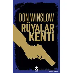 Rüyalar Kenti - Don Winslow - Eksik Parça Yayınları