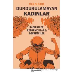 Durdurulamayan Kadınlar - Nan Sloane - Sander Yayınları