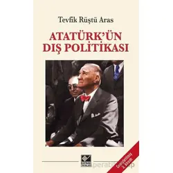 Atatürkün Dış Politikası - Tevfik Rüştü Aras - Kaynak Yayınları
