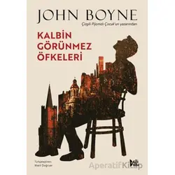 Kalbin Görünmez Öfkeleri - John Boyne - Delidolu