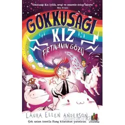 Gökkuşağı Kız: Fırtınanın Gözü - Laura Ellen Anderson - Orman Kitap