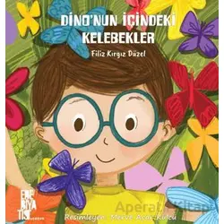 Dinonun İçindeki Kelebekler - Filiz Düzel Kırgız - Edebiyatist