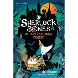 Sherlock Bones ve Perili Şatonun Dehşeti - Tim Collins - Orenda