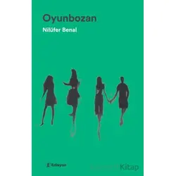 Oyunbozan - Nilüfer Benal - Edisyon Kitap