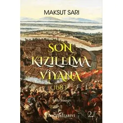 Son Kızıl Elma Viyana 1683 - Maksut Sarı - Doğu Kitabevi