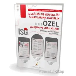 İş Sağlığı ve Güvenliği Sınavlarına Hazırlık İSG Özel Çalışma ve Soru Kitabı