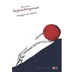 Birazdan Başkaldırıyorum - Hüseyin Ali Mersin - Sancı Yayınları