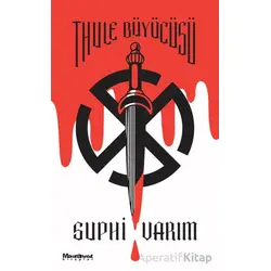 Thule Büyücüsü - Suphi Varım - Maceraperest Kitaplar