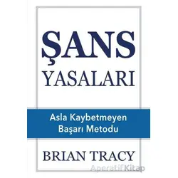 Şans Yasaları - Brian Tracy - SAGA Kitap