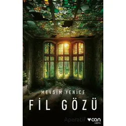 Fil Gözü - Mevsim Yenice - Can Yayınları