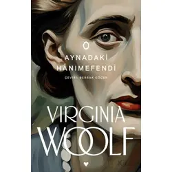 Aynadaki Hanımefendi - Virginia Woolf - Can Yayınları