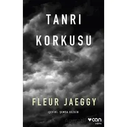 Tanrı Korkusu - Fleur Jaeggy - Can Yayınları