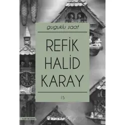 Guguklu Saat - Refik Halid Karay - İnkılap Kitabevi