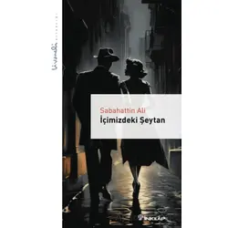 İçimizdeki Şeytan - Sabahattin Ali - İnkılap Kitabevi