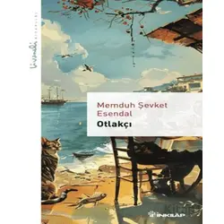 Otlakçı - Livaneli Kitaplığı - Memduh Şevket Esendal - İnkılap Kitabevi