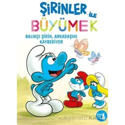 Şirinler İle Büyümek 9 - Balıkçı Şirin, Arkadaşını Kaybediyor - Kolektif - Alfa Yayınları