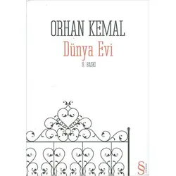 Dünya Evi - Orhan Kemal - Everest Yayınları
