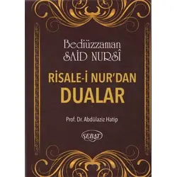 Risale-i Nur’dan Dualar (Eser Kodu: 1028) - Bediüzzaman Said-i Nursi - Sebat Yayınları